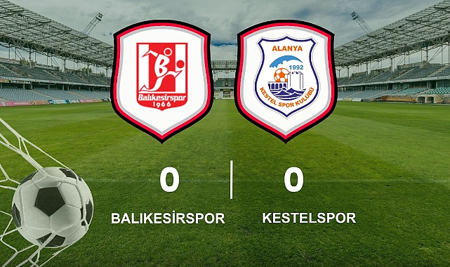 Balikesirspor Alanya Kestelspor Mac Sonucu 9592