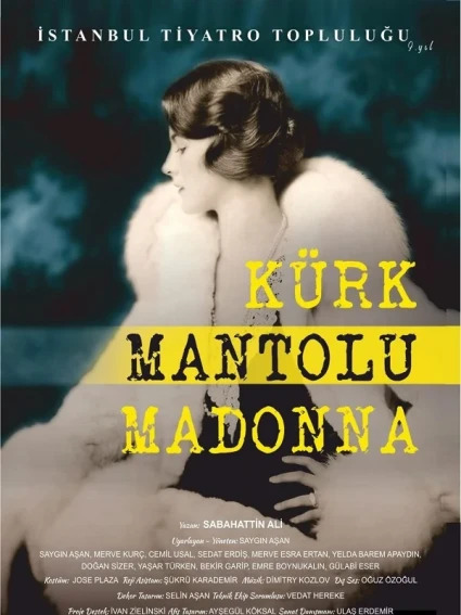 Kurk Mantolu Madonna Tiyatro Etkinlik