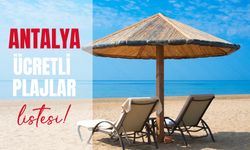 Antalya Beach Fiyatları 2024: Antalya Ücretli Beachler Listesi ve Giriş Ücretleri!