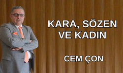 Kara, Sözen ve Kadın