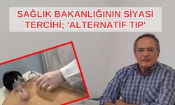 Tıpta, Sağlık Bakanlığı’nın siyasi tercihi… Hacamat ve sülük tedavisinin modern tıpta yeri yok!