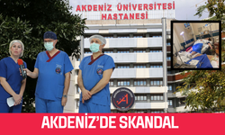 Akdeniz Üniversitesi’nde sağlık krizi… Vatandaşlar isyan etti