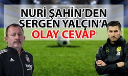 Nuri Şahin’den Sergen Yalçın’a olay cevap… Merak eden Dortmund’a sorabilir