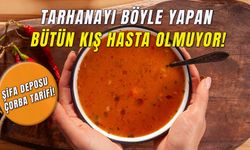 Tarhanayı Böyle Yapan Bütün Kış Hasta Olmuyor! Şifa Deposu Tarif