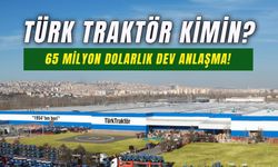 Türk Traktör Kimin? Tarım Devinden 65 Milyon Dolarlık Anlaşma!