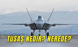 TUSAŞ Nedir? Açılımı Ne? Kahramankazan Nerede?