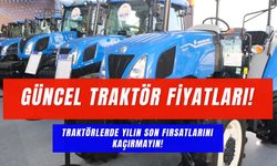 Traktör Almayı Düşünenler Dikkat! Yılın Son Fiyatları!