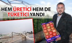 Üreticinin seradaki hasarını tüketici cebinde hissedecek