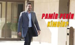 Pamir Pekin Nereli? Sandık Kokusu Hakan Kimdir?