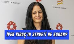 İpek Kıraç Serveti! Türkiye’nin Kaçıncı Zengini?