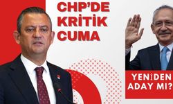 CHP'de kritik cuma... Gözler CHP'li vekillerde