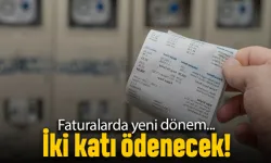 Tüketim artışıyla faturalar kabardı… Elektrikte yeni dönem başladı