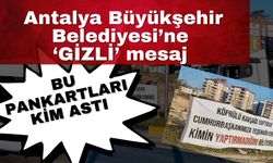 Antalya’da garip olay…Antalya Büyükşehir Belediyesi’ne ‘Gizli’ mesaj