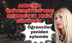 Akdeniz Üniversitesi'nde mezuniyet krizi büyüyor... Öğrenciler yeniden eylemde
