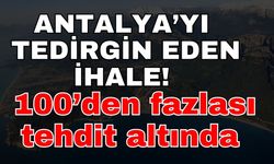 Antalya’yı tedirgin eden ihale! Kaş’tan sonra gözler Kemer’e dikildi
