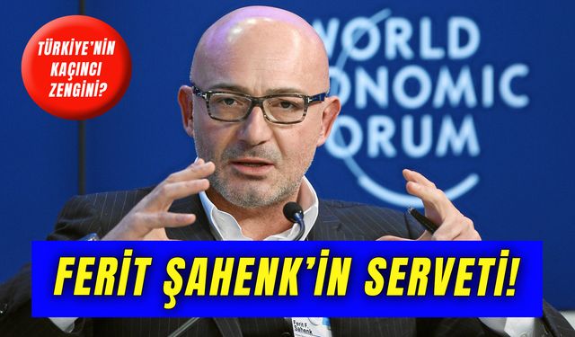 Ferit Şahenk Serveti Ne Kadar? Türkiye’nin Kaçıncı Zengini?