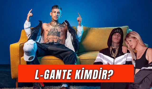 L Gante’nin Çocuğu Var Mı? Wanda Nara’nın Sevgilisi Kimdir?