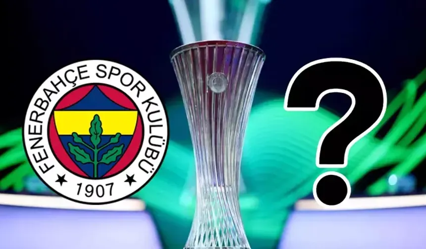 Fenerbahçe’nin UEFA Konferans Ligi rakibi belli oldu mu?