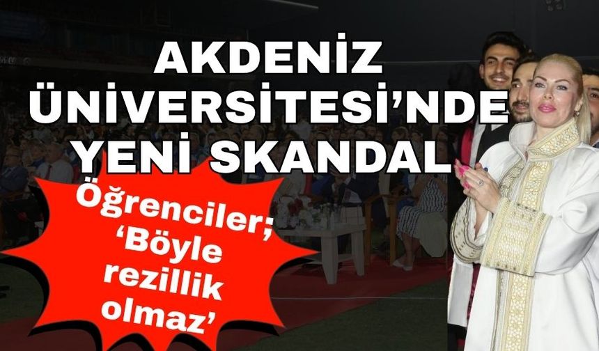 Akdeniz Üniversitesi’nde yeni skandal! Akdeniz Üniversitesi’nde bu yıl mezuniyet töreni olacak mı?